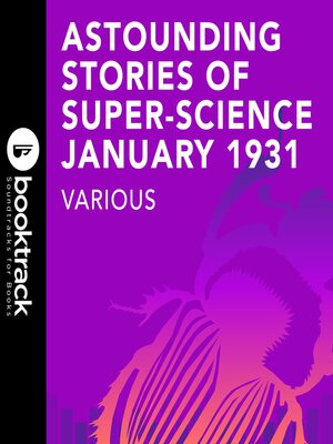 cover image of Astounding Stories of Super-Science January 1931